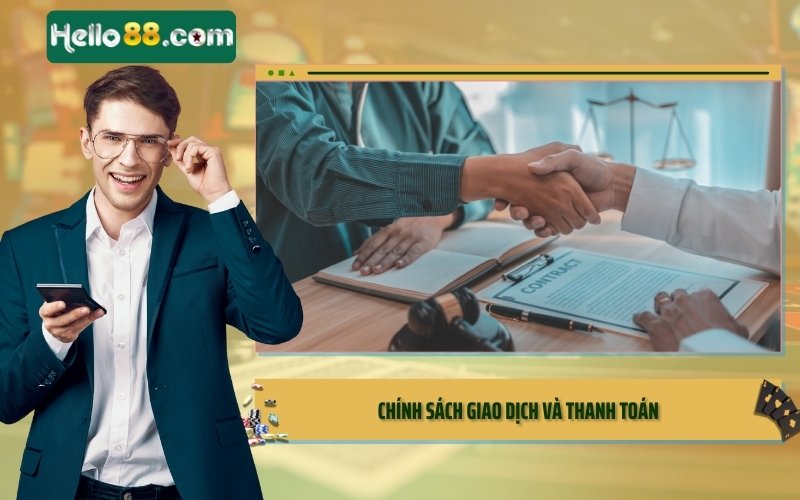 Chính sách giao dịch và thanh toán