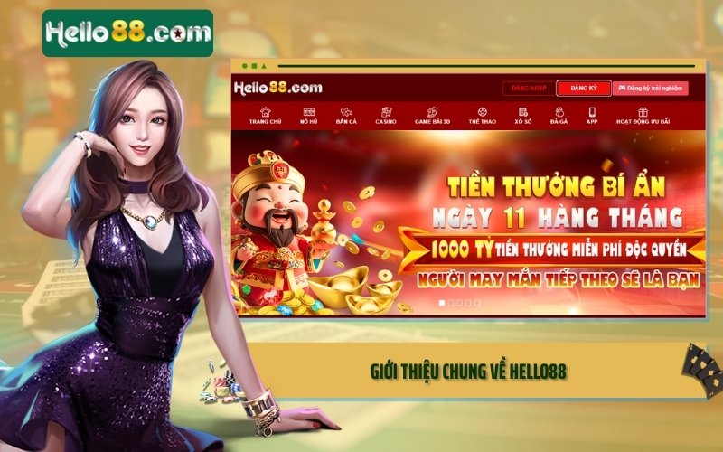 Giới thiệu chung về Hello88