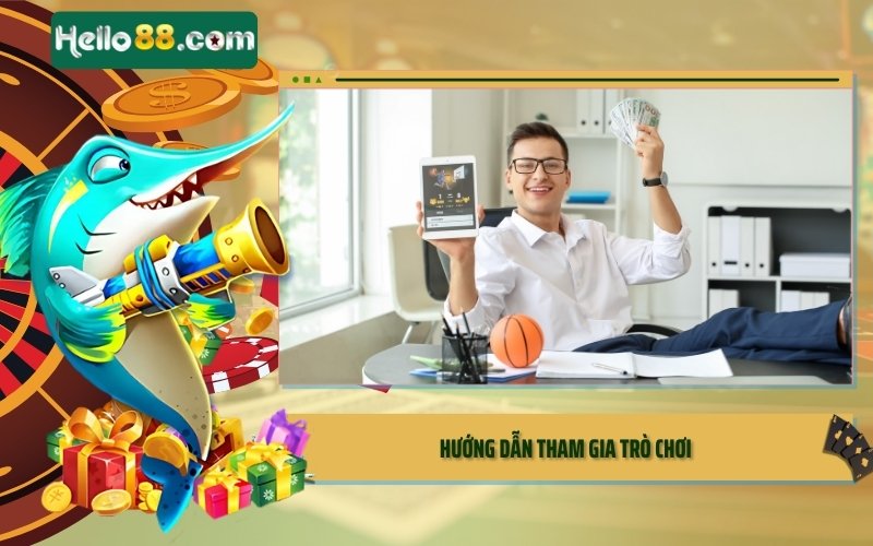 Hướng dẫn tham gia trò chơi